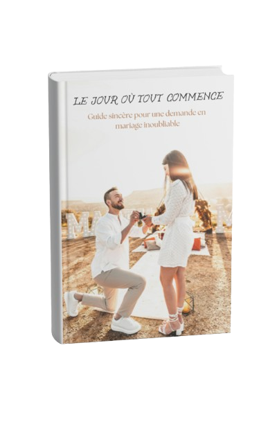 Le jour où tout commence : Guide sincère pour une demande en mariage